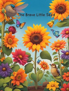 The Brave Little Seed (eBook, ePUB) - Zaib