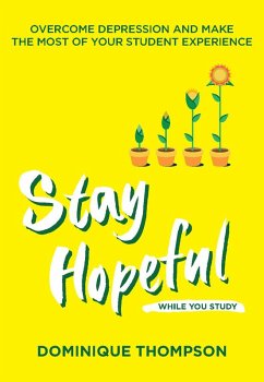 Stay Hopeful While You Study (eBook, ePUB) - Thompson, Dominique