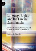 Language Rights and the Law in Scandinavia (eBook, PDF)