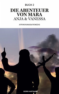 Die Abenteuer von Mara, Anja und Vanessa (eBook, ePUB) - Hartmann, Georg