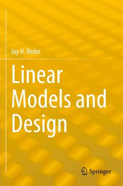 Linear Models and Design - Beder, Jay H.