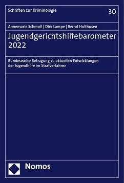 Jugendgerichtshilfebarometer 2022 - Schmoll, Annemarie;Lampe, Dirk;Holthusen, Bernd