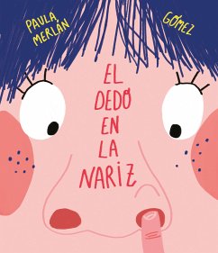 El dedo en la nariz (fixed-layout eBook, ePUB) - Merlán, Paula