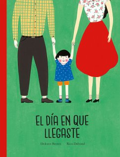 El día en que llegaste (fixed-layout eBook, ePUB) - Dalvand, Reza