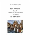 Test statistici sulle temperature e piogge a Bologna nel Settecento (eBook, ePUB)