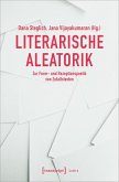 Literarische Aleatorik (eBook, PDF)