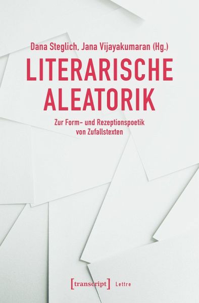 Literarische Aleatorik (eBook, PDF)