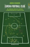 Eureka Football Club (eBook, ePUB)