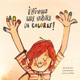 ¡Vivan las uñas de colores! (eBook, ePUB) ¡Vivan las uñas de colores! (eBook, ePUB)