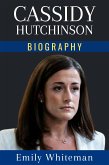 Cassidy Hutchinson Biography (eBook, ePUB)