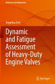Dynamic and Fatigue Assessment of Heavy-Duty Engine Valves