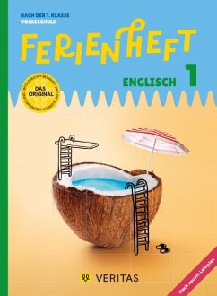 Englisch Ferienhefte - Ferienheft 1. Klasse Volksschule - Mit eingelegten Lösungen - Kopinitsch, Eva; Baker, Michael