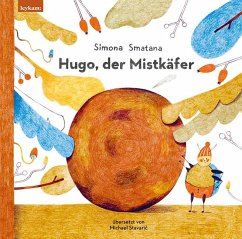 Hugo, der Mistkäfer - Smatana, Simona