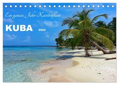 Kuba - Ein ganzes Jahr Karibikflair (Tischkalender 2024 DIN A5 quer), CALVENDO Monatskalender