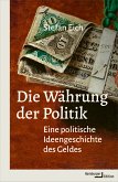 Die Währung der Politik (eBook, PDF)