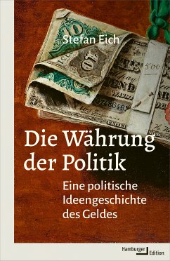 Die Währung der Politik (eBook, PDF) - Eich, Stefan