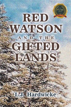 Red Watson and the Gifted Lands - Hardwicke, L. J.