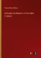 An Elementary Grammar of the English Language - Vickroy, Thomas Rhys