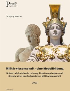 Miltärwissenschaft - Eine Modellbildung Miltärwissenschaft - Eine Modellbildung
