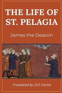 The Life of St. Pelagius - James the Deacon