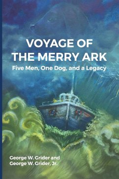 Voyage of the Merry Ark - Grider, George W.