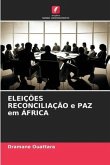 ELEIÇÕES RECONCILIAÇÃO e PAZ em ÁFRICA