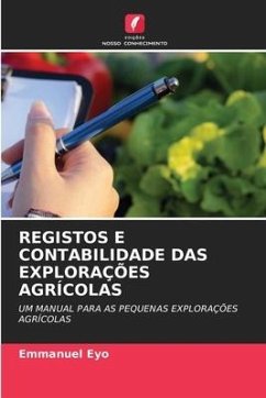 REGISTOS E CONTABILIDADE DAS EXPLORAÇÕES AGRÍCOLAS - Eyo, Emmanuel