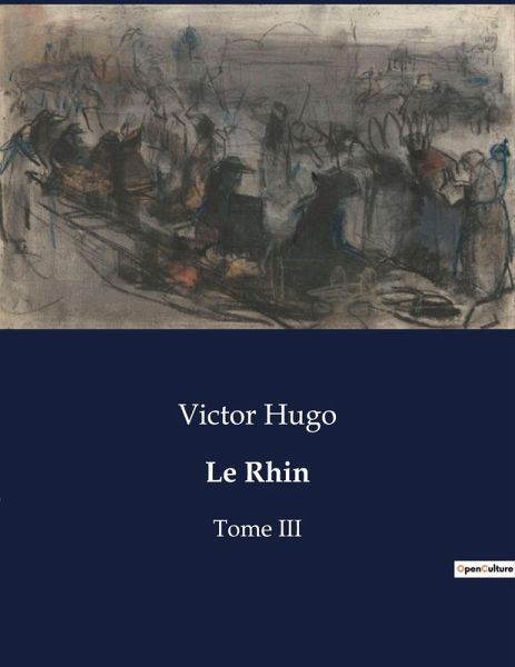 Le Rhin Le Rhin