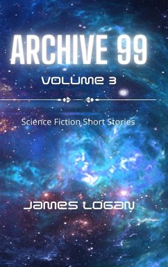 Archive 99 Volume 3 - Logan, James