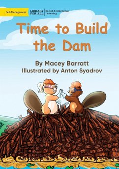 Time to Build the Dam - Barratt, Macey