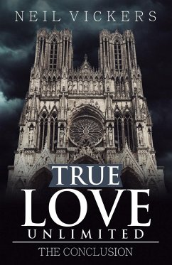 True Love Unlimited - Vickers, Neil