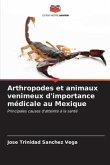 Arthropodes et animaux venimeux d'importance médicale au Mexique