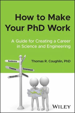 How to Make Your PhD Work (eBook, ePUB) - Coughlin, Thomas R.