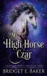 My High Horse Czar - Bild 1