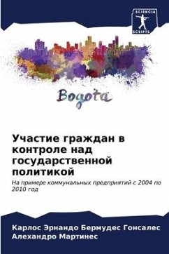 Uchastie grazhdan w kontrole nad gosudarstwennoj politikoj - Bermudes Gonsales, Karlos Jernando;Martines, Alehandro