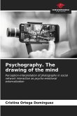 Psychography. The drawing of the mind