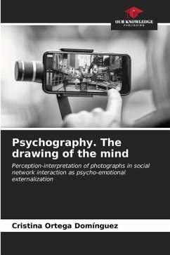Psychography. The drawing of the mind - Ortega Domínguez, Cristina