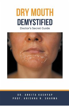 Dry mouth Demystified - Kashyap, Ankita; Sharma, Krishna N.