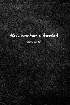 Alice's Adventure in Wonderland - Carroll, Lewis