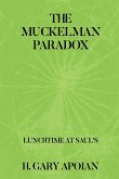 THE MUCKELMAN PARADOX