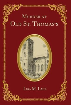 Murder at Old St. Thomas's - Lane, Lisa M.