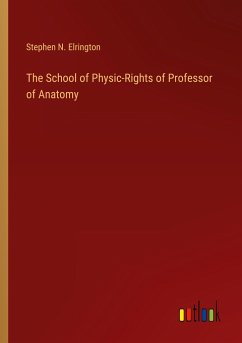 The School of Physic-Rights of Professor of Anatomy