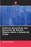 Práticas discursivas nos discursos de Barack Obama sobre o Estado da União