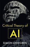 Critical Theory of AI (eBook, ePUB)