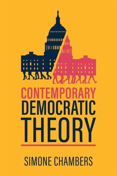 Contemporary Democratic Theory (eBook, ePUB) - Chambers, Simone