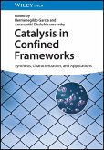 Catalysis in Confined Frameworks (eBook, PDF)