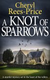 A KNOT OF SPARROWS