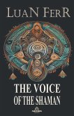 The Voice Of The Shaman