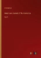 American Journal of Numismatics - Anonymous