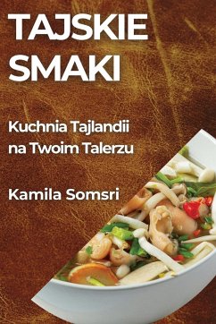 Tajskie Smaki - Somsri, Kamila